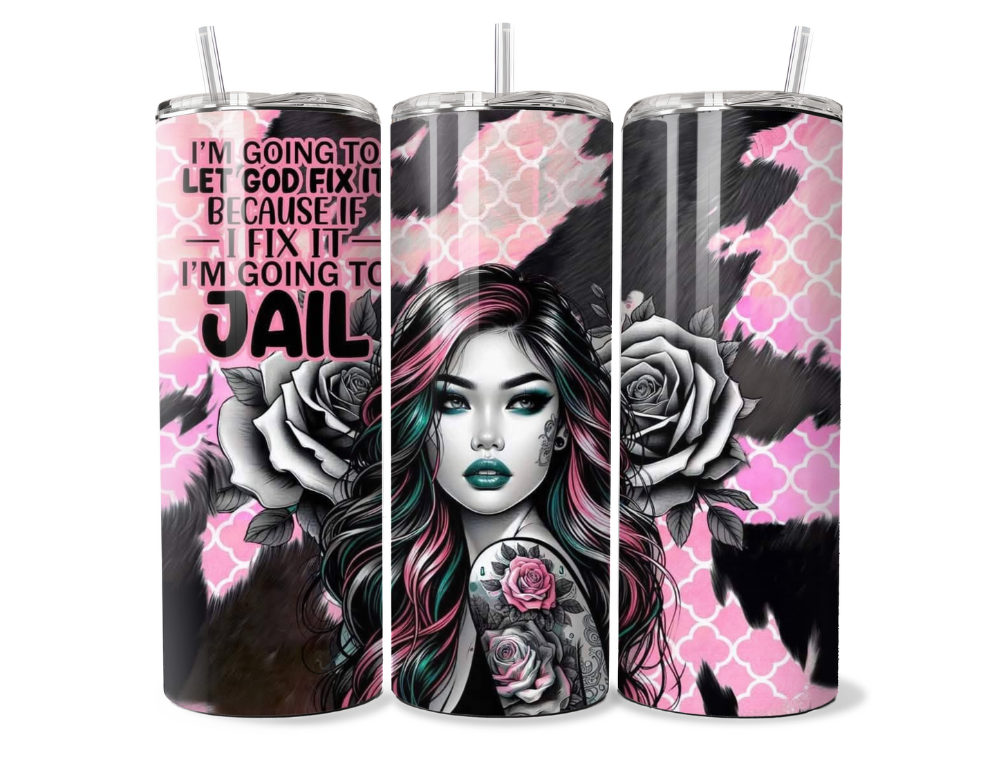 Let God So I don't Go to Jail Insulated Travel Tumbler