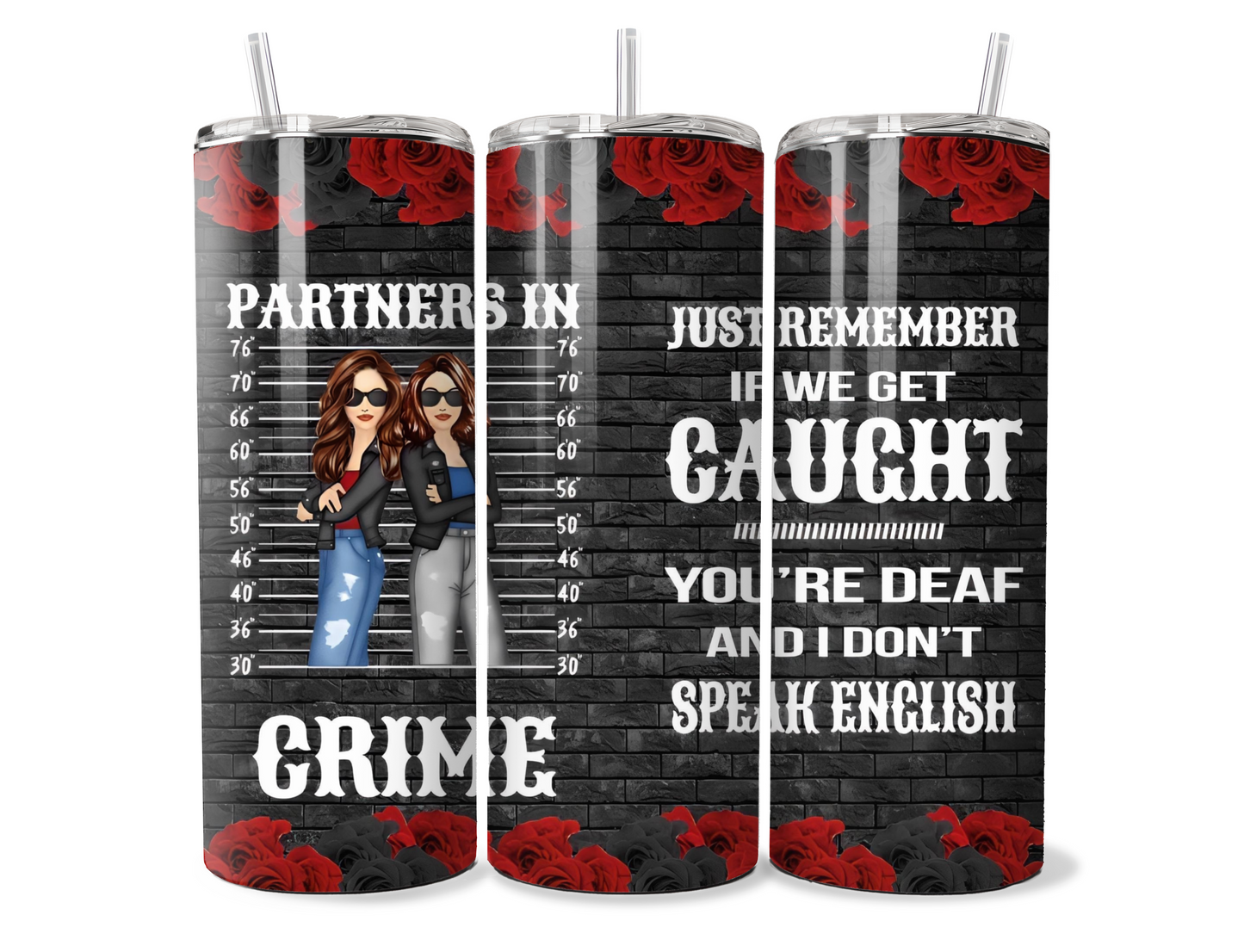 Partners In Crime True Friends Insulated Travel Tumbler