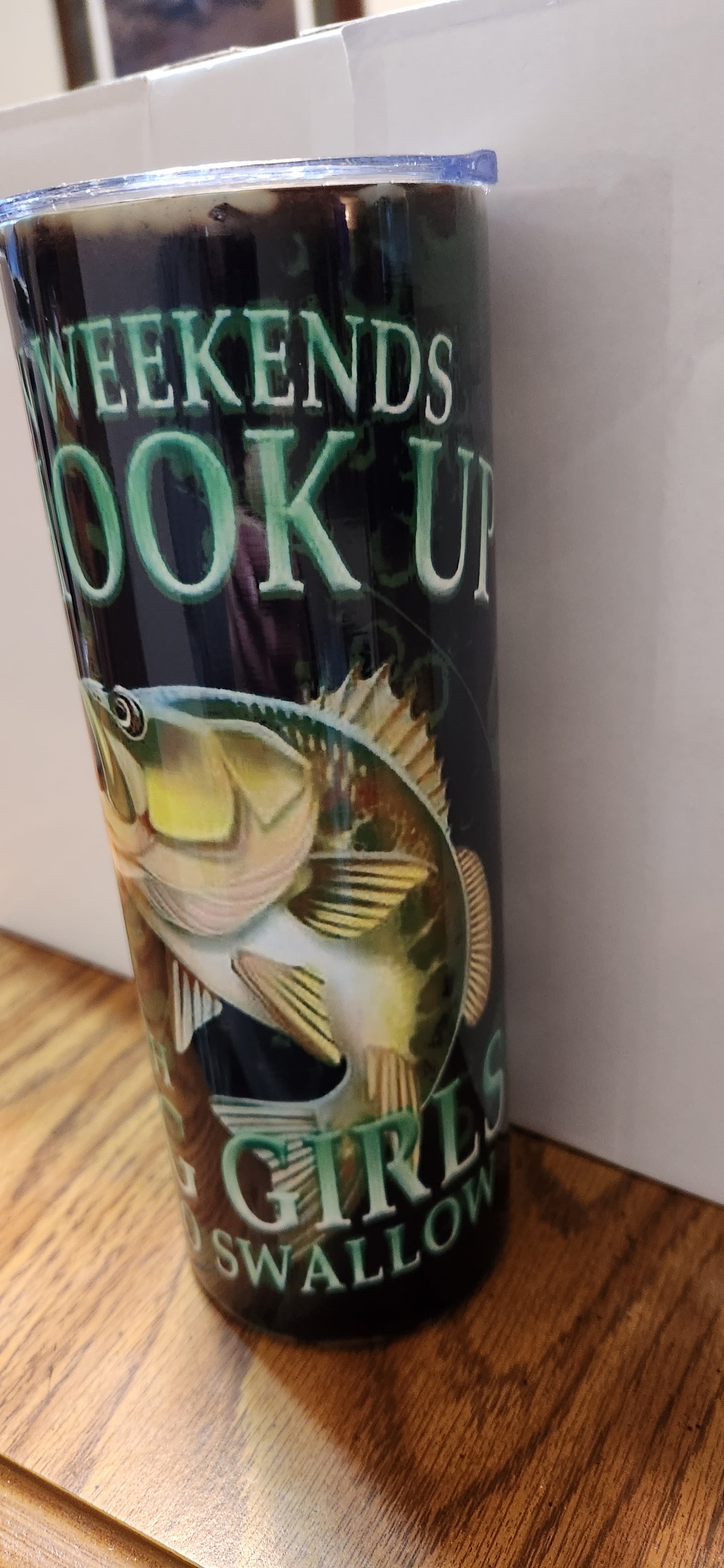 Fun and Sassy "I hook up with big girls who Swallow on Weekends" Insulated Fishing Tumbler | Cup