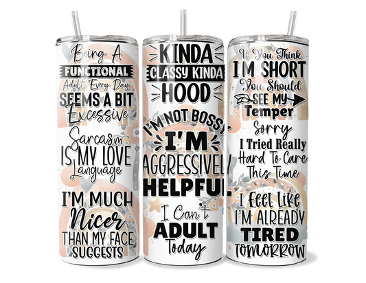 I'm not Bossy, I'm Aggressively Helpful Insulated Tumbler