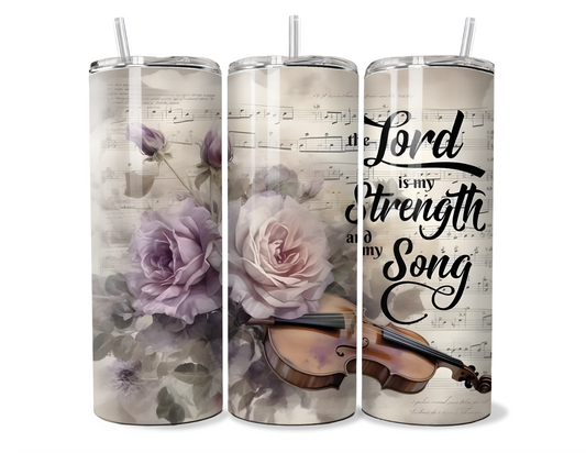 Lord is my Strength Insulated Tumbler