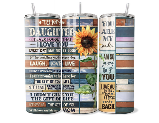 "To My Daughter" Custom Stainless Steel Tumbler - Heartfelt Gift