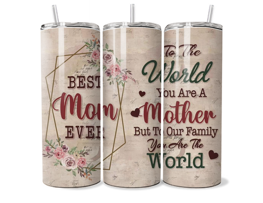 "Best Mom Ever" | Premium Insulated Tumbler
