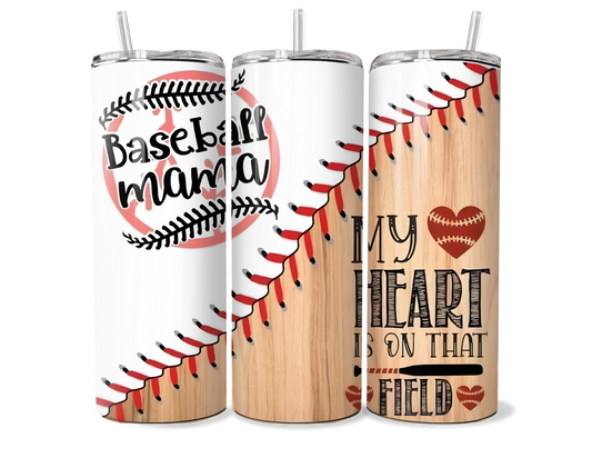 Baseball Mama Insulated Tumbler - My Heart Is On That Field - Stainless Steel