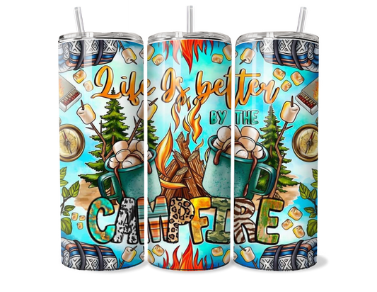 Life is better by the Campfire Insulated Tumbler