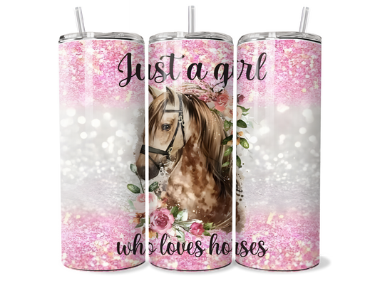 Just a Girl who Loves Horses Insulated Tumbler