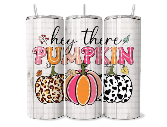 Hey there Pumpkin Insulated Travel Tumbler